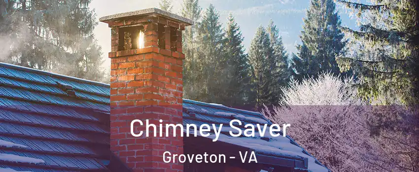  Chimney Saver Groveton - VA