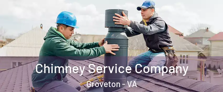  Chimney Service Company Groveton - VA