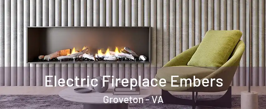  Electric Fireplace Embers Groveton - VA