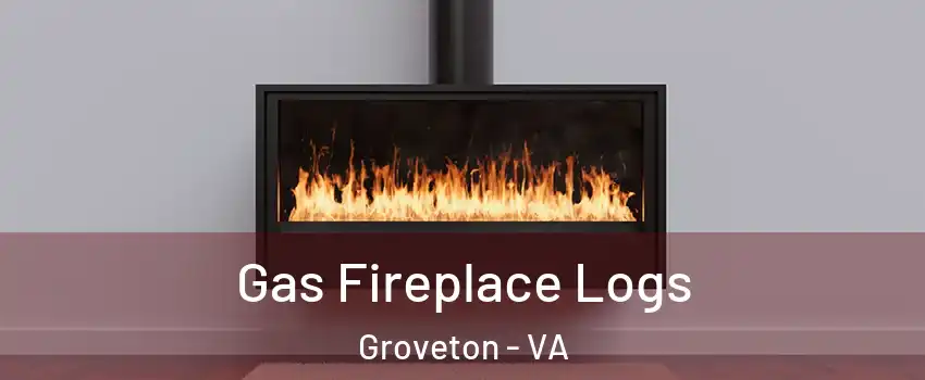  Gas Fireplace Logs Groveton - VA