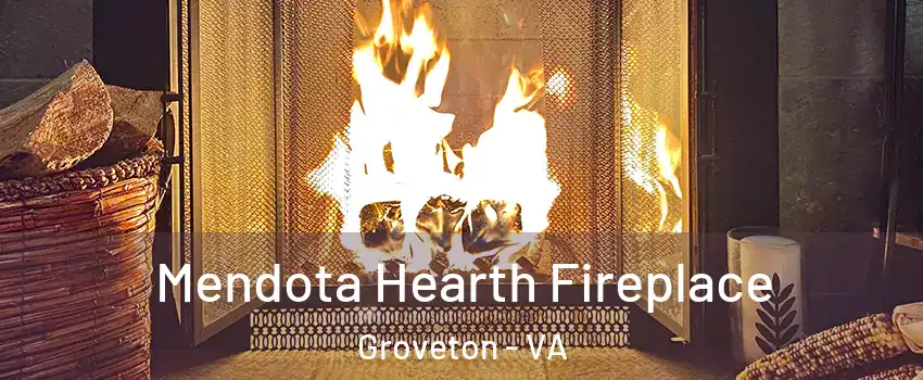  Mendota Hearth Fireplace Groveton - VA