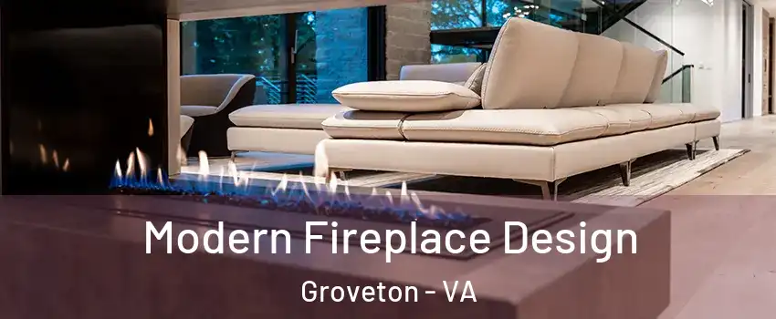  Modern Fireplace Design Groveton - VA