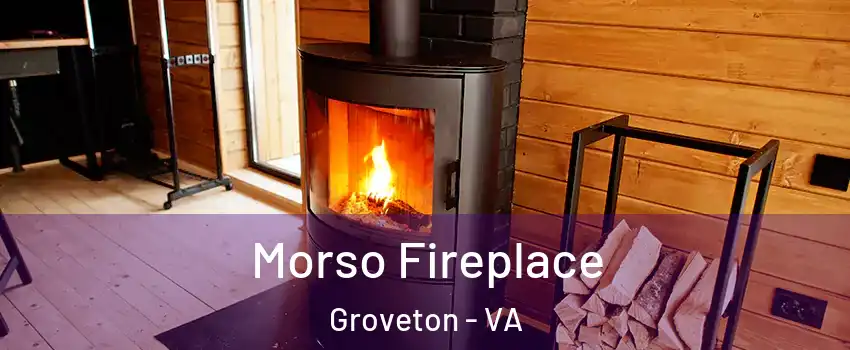  Morso Fireplace Groveton - VA