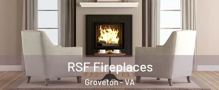  RSF Fireplaces Groveton - VA