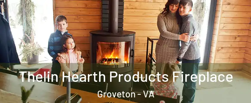  Thelin Hearth Products Fireplace Groveton - VA